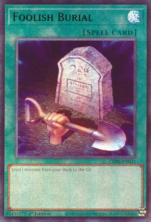 Foolish Burial (CH01-EN031) - THE CHRONICLES DECK: The Fallen & The Virtuous (All-Foil Edition) 1st Edition