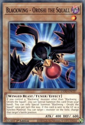 Blackwing - Oroshi the Squall (L5DD-ENC07) - Legendary 5D's Decks 1st Edition