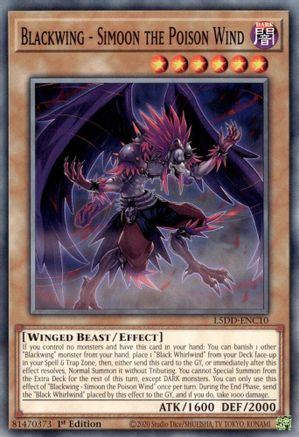 Blackwing - Simoon the Poison Wind (L5DD-ENC10) - Legendary 5D's Decks 1st Edition