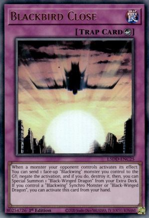 Blackbird Close (L5DD-ENC25) - Legendary 5D's Decks 1st Edition