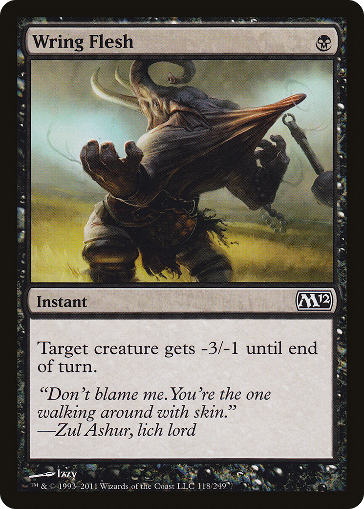 Wring Flesh (M12-118) - Magic 2012