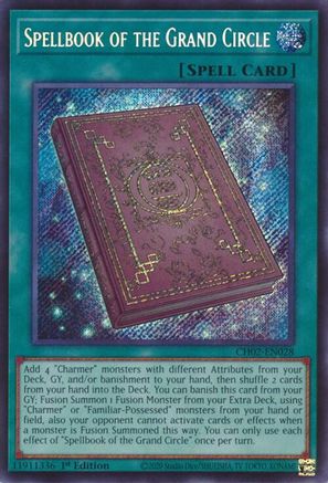 Spellbook of the Grand Circle (CH02-EN028) - THE CHRONICLES DECK: Spirit Charmers (All-Foil Edition) 1st Edition