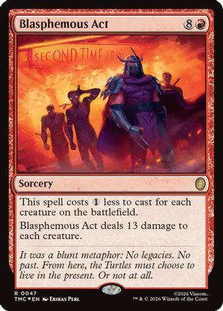 Blasphemous Act (Surge Foil) (TMC-047) - Commander: Teenage Mutant Ninja Turtles Foil