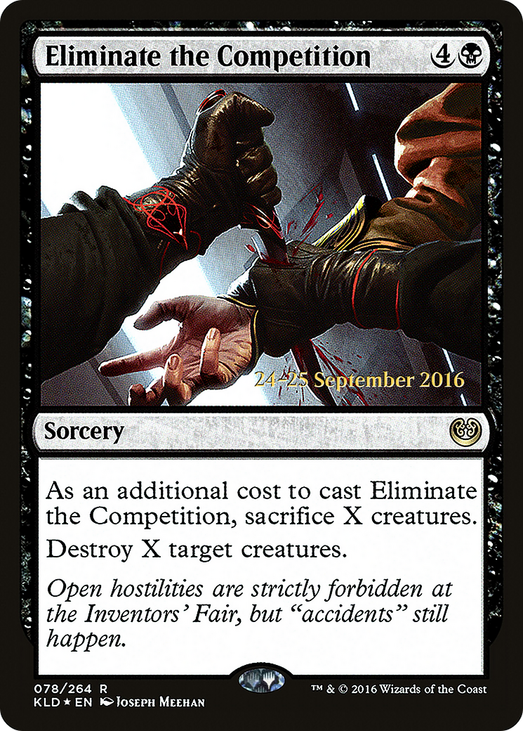 Eliminate the Competition (PRE-078) - Kaladesh Promos Foil