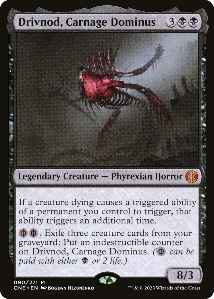 Drivnod, Carnage Dominus (ONE-090) - Phyrexia: All Will Be One Foil