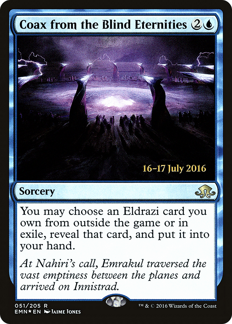 Coax from the Blind Eternities (PRE-051) - Eldritch Moon Promos Foil