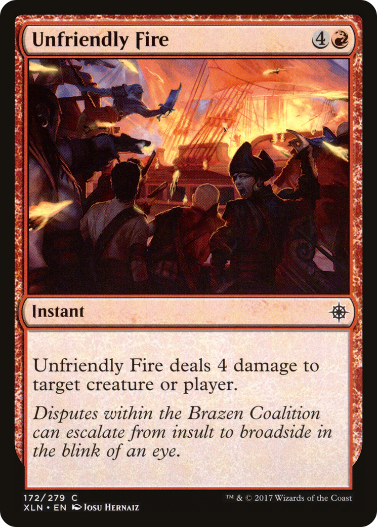 Unfriendly Fire (XLN-172) - Ixalan Foil