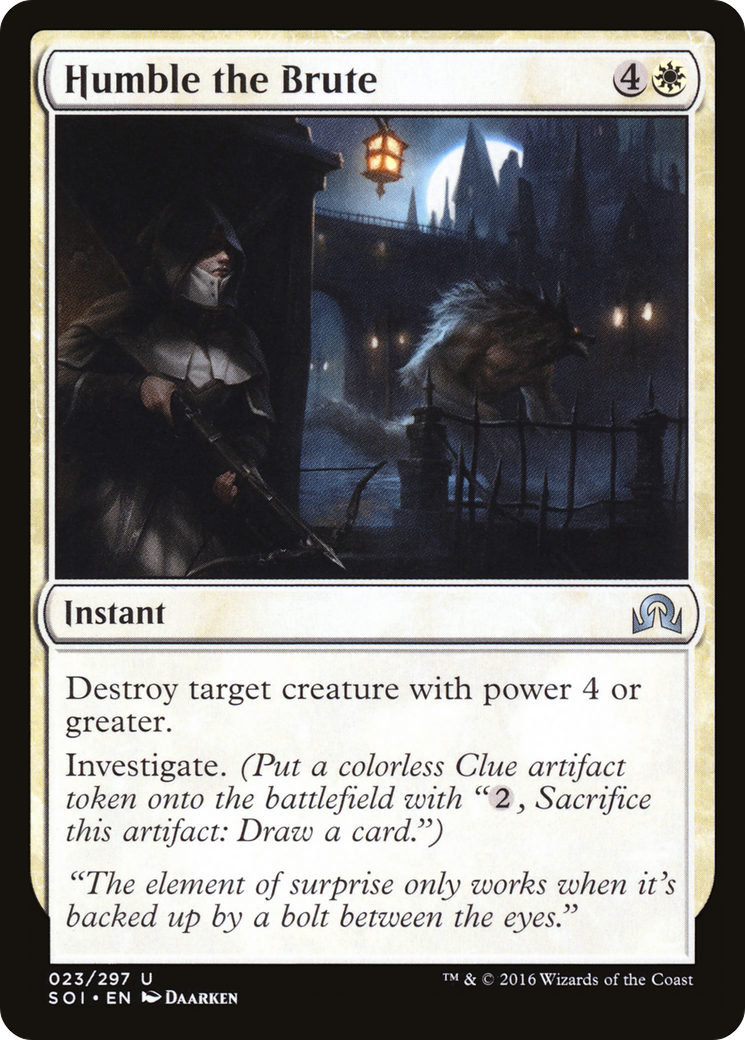 Humble the Brute (SOI-023) - Shadows over Innistrad Foil