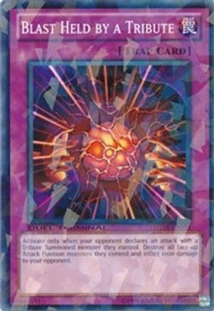 Blast Held by a Tribute (DT05-EN099) - Duel Terminal 5 Limited