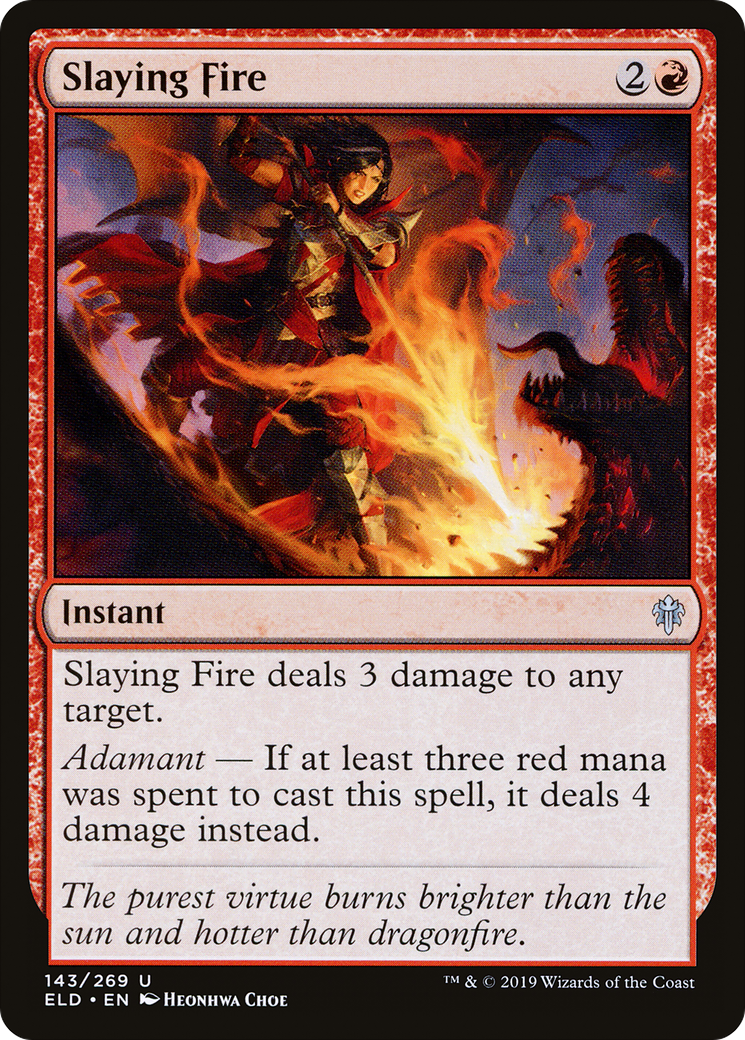 Slaying Fire (ELD-143) - Throne of Eldraine