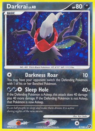Darkrai (4) (4) 004/106  - Reverse Holofoil Great Encounters - Holo Rare