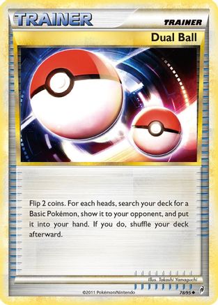 Dual Ball/95  - Reverse Holofoil Call of Legends - Uncommon