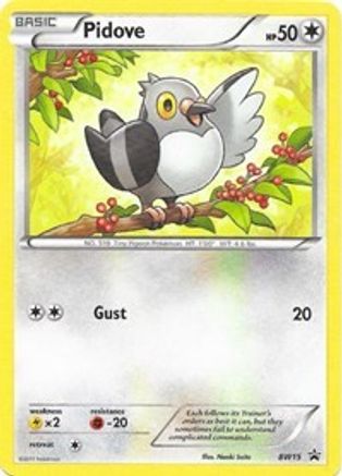 Pidove - BW15  Black and White Promos - Rare