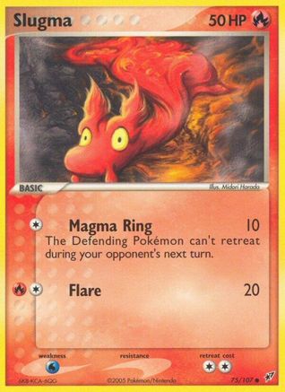 Slugma - 075/107/107  Deoxys - Common