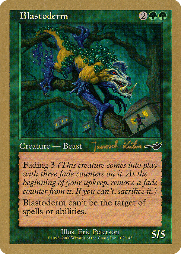 Blastoderm - 2000 Janosch Kuhn (NMS) (WCD-) - World Championship Decks 2000