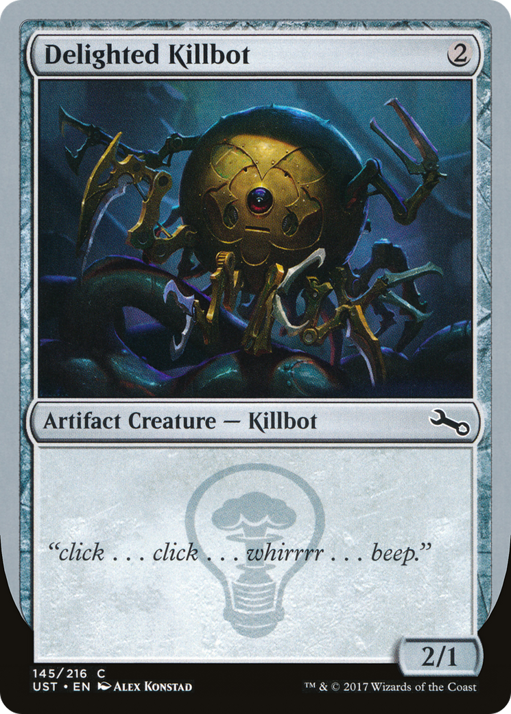 Delighted Killbot (UST-145) - Unstable