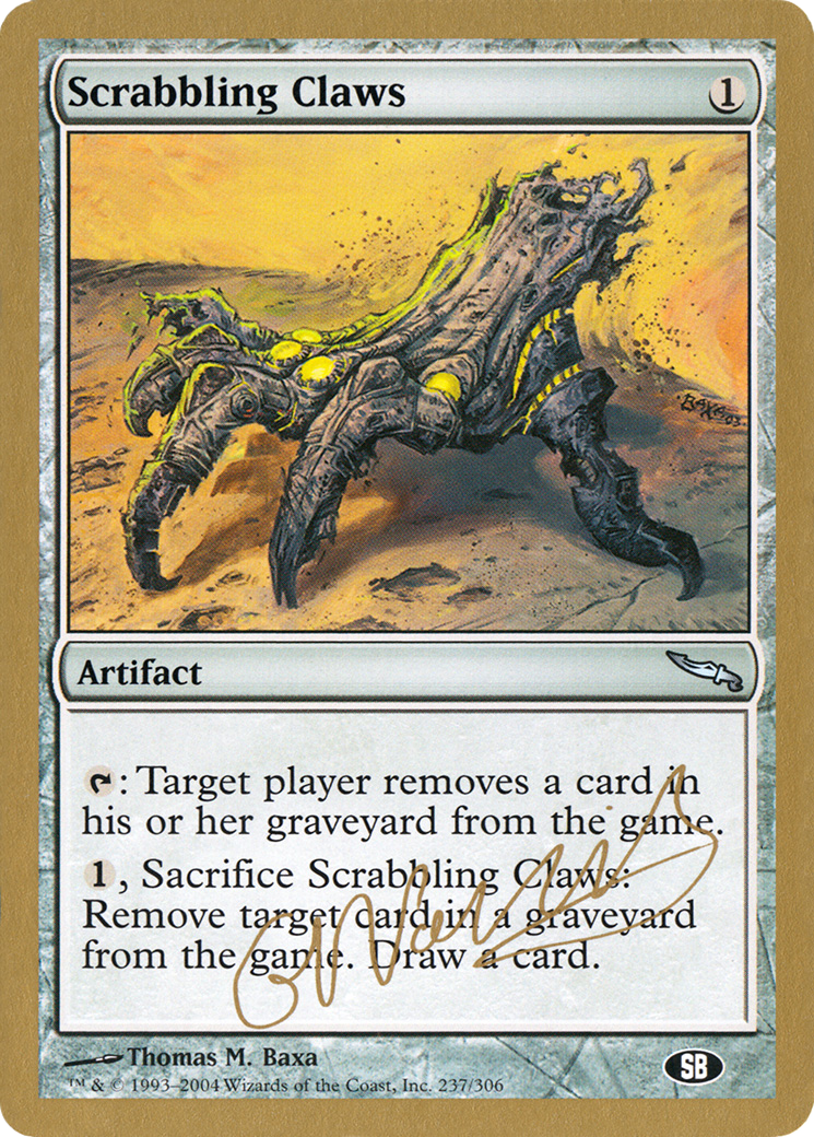 Scrabbling Claws - 2004 Gabriel Nassif (MRD) (SB) (WCD-) - World Championship Decks 2004