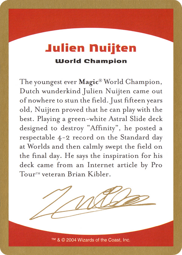 2004 Julien Nuijten Biography Card (WCD-) - World Championship Decks 2004