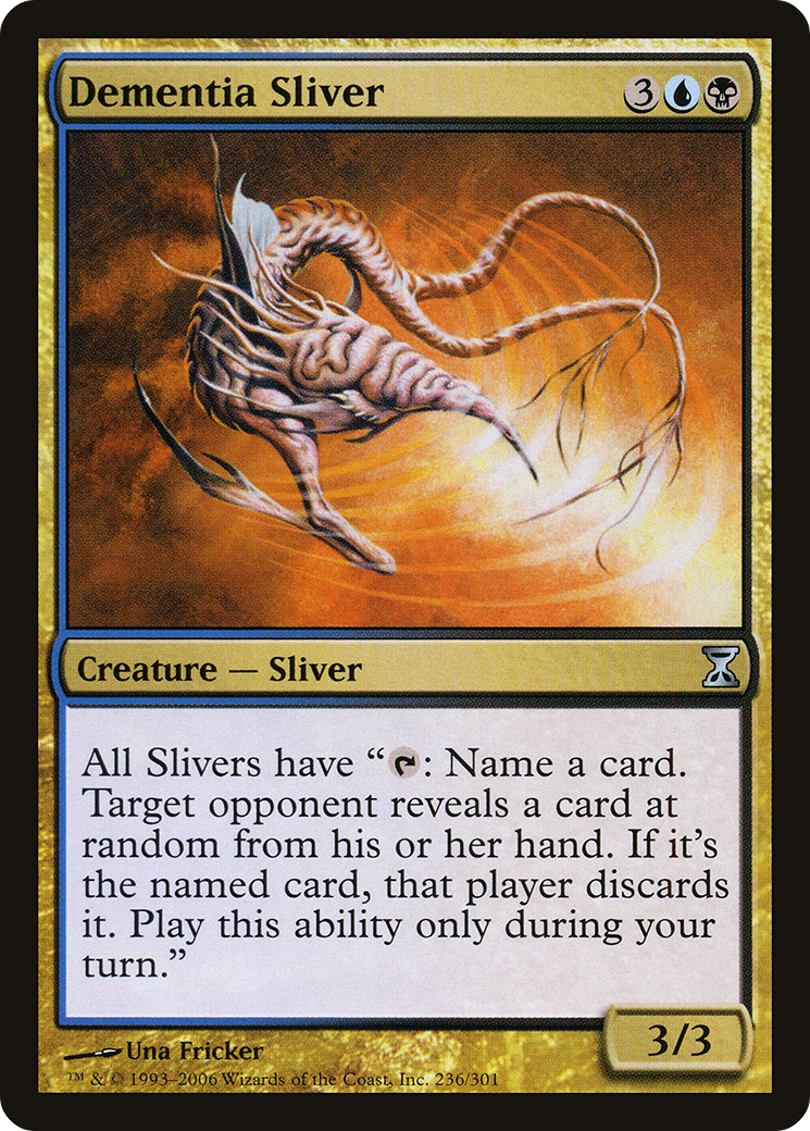 Dementia Sliver (TSP-236) - Time Spiral