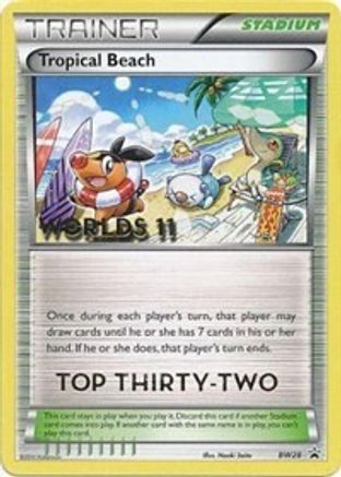 Tropical Beach - BW28 (Worlds 11) [Top 32]  Black and White Promos - Promo