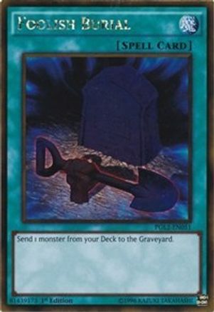 Foolish Burial (PGL2-EN051) - Premium Gold: Return of the Bling Unlimited