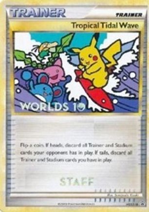 Tropical Tidal Wave - HGSS18 (Worlds 10) [Staff]  HGSS Promos - Promo