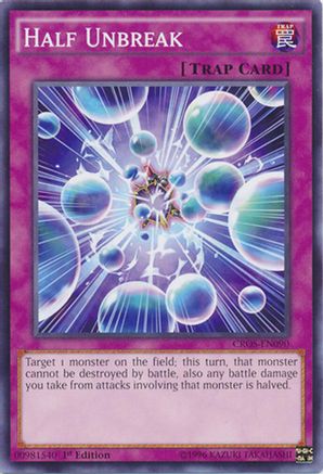 Half Unbreak (CROS-EN090) - Crossed Souls 1st Edition