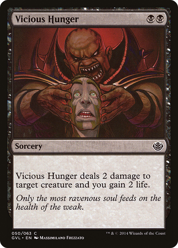 Vicious Hunger (DD3-) - Duel Decks Anthology: Garruk vs. Liliana