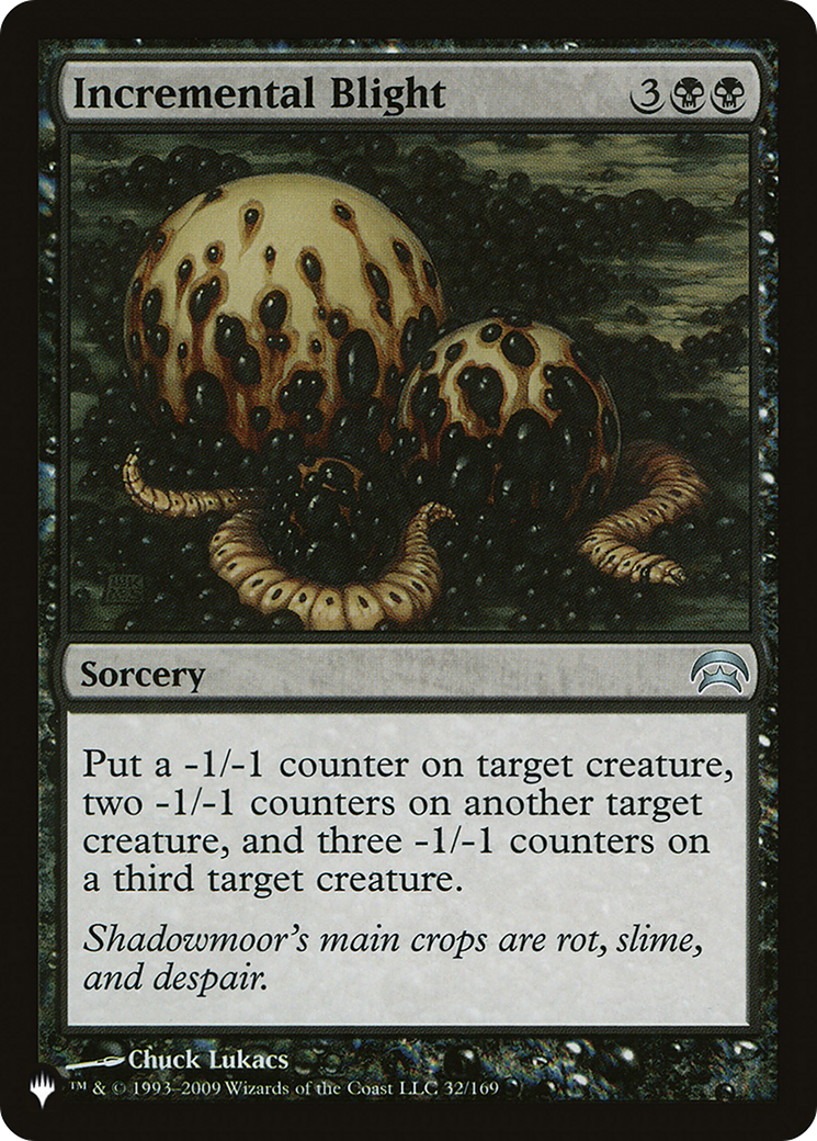 Incremental Blight (LIST-32/169) - The List