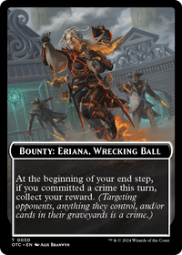 Bounty: Eriana, Wrecking Ball // Wanted! (TOTC-030) - Outlaws of Thunder Junction Commander Tokens