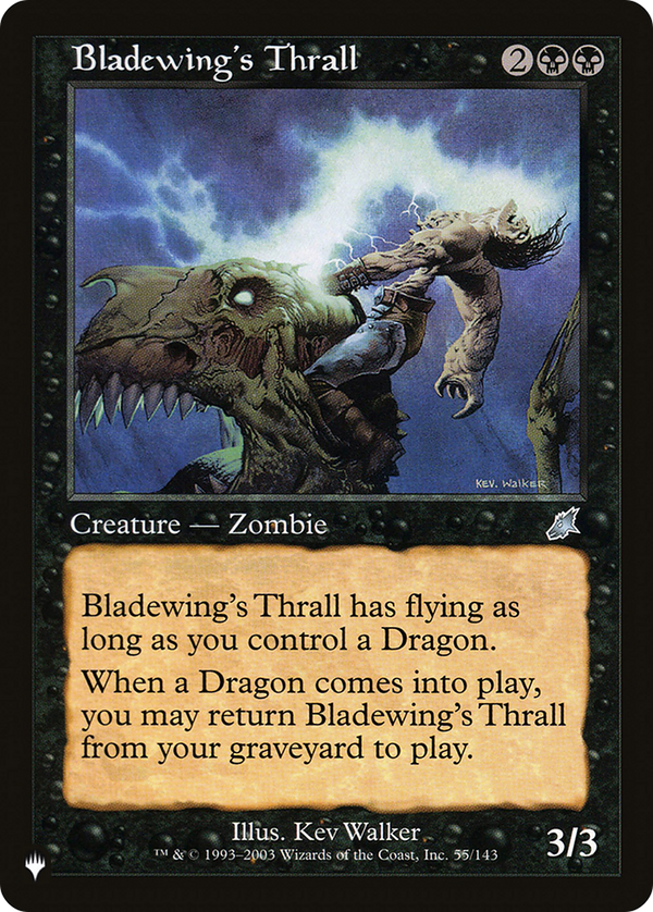 Bladewing's Thrall (LIST-55/143) - The List