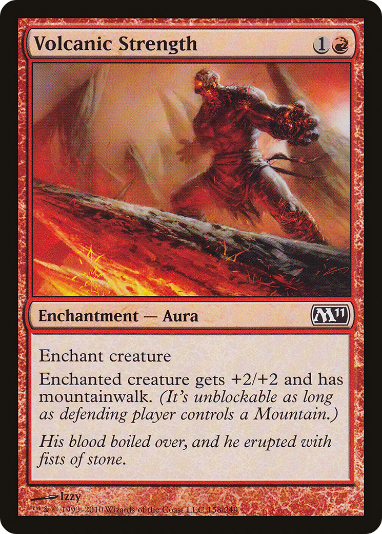 Volcanic Strength (M11-158) - Magic 2011 Foil