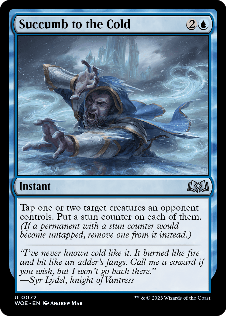 Succumb to the Cold (WOE-072) - Wilds of Eldraine Foil