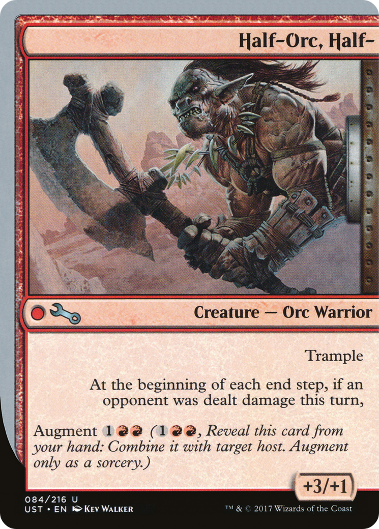 Half-Orc, Half- (UST-084) - Unstable