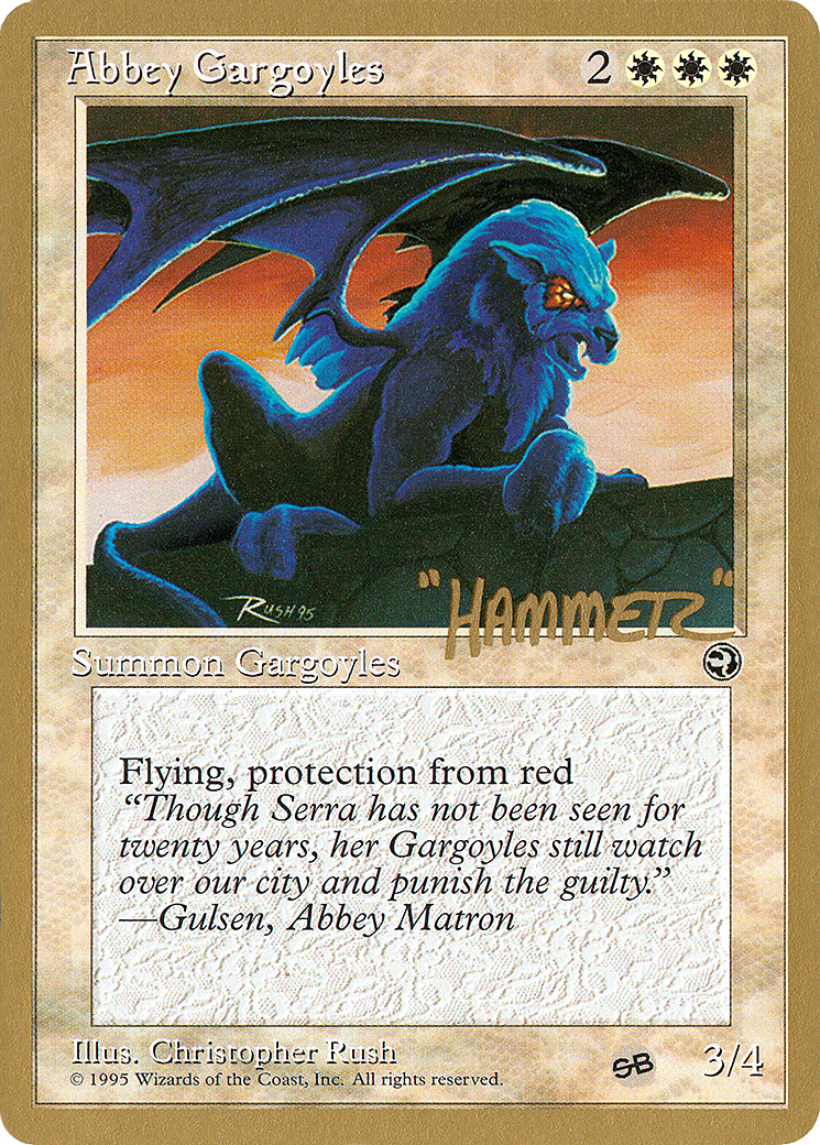 Abbey Gargoyles - 1996 Shawn "Hammer" Regnier (HML) (SB) (WCD-) - Pro Tour Collector Set