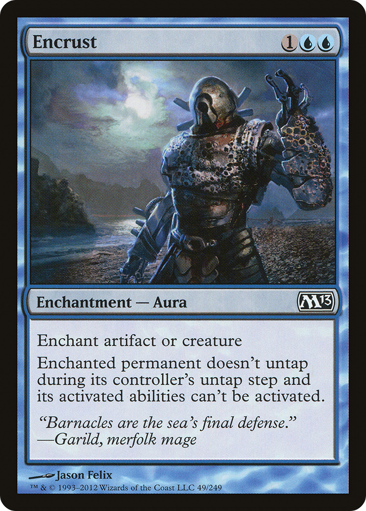 Encrust (M13-049) - Magic 2013 Foil