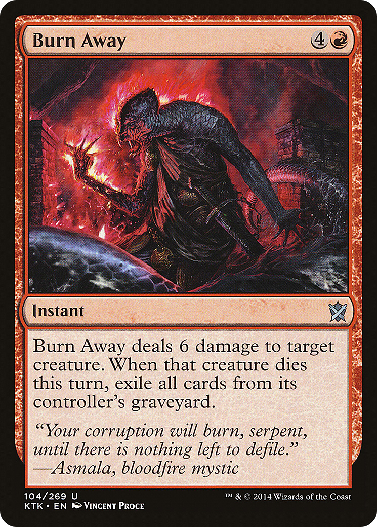 Burn Away (KTK-104) - Khans of Tarkir