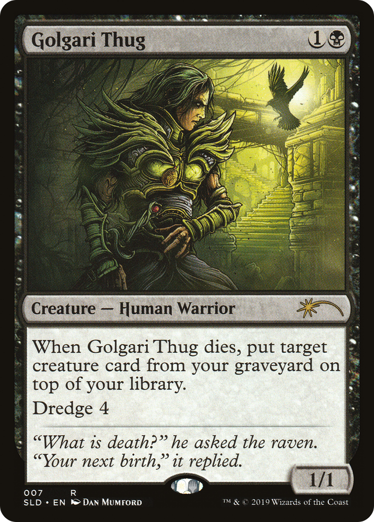 Golgari Thug (SLD-007) - Secret Lair Drop